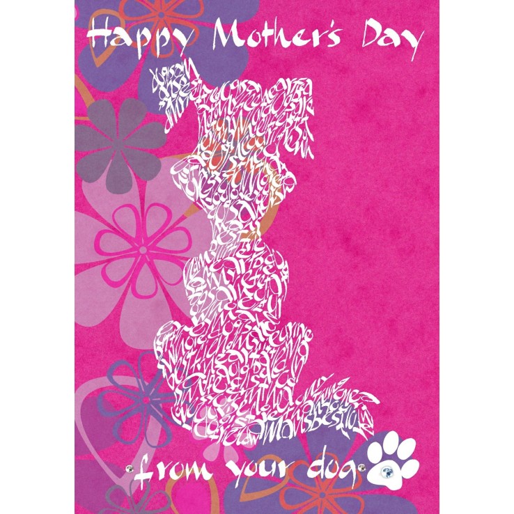 Happy Mother's Day From Your Dog