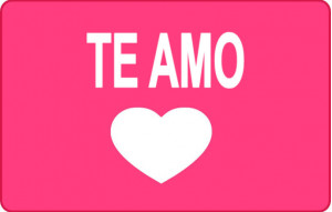 
			                        			Te amo